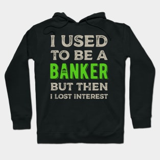 Funny  Banker Gift Hoodie